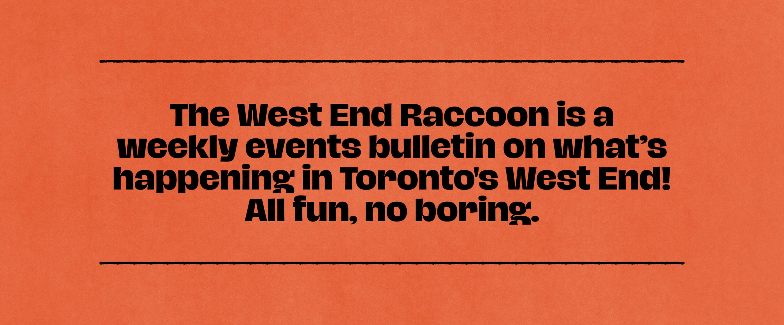 West End Raccoon